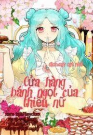Truyện tranh Cửa Hàng Bánh Ngọt Của Thiếu Nữ